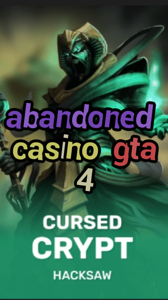 abandoned casino gta 4-fqqjrm9vrme7zzjgfjql.com